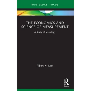 The Economics and Science of Measurement: A Study of Metrology