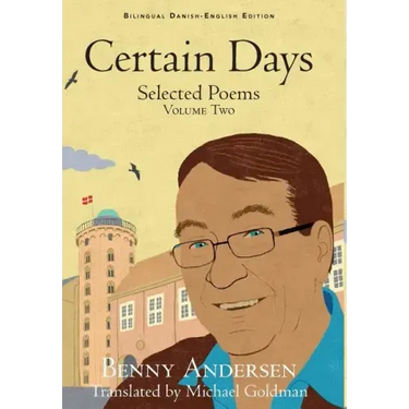 Certain Days: Selected Poems Volume Two