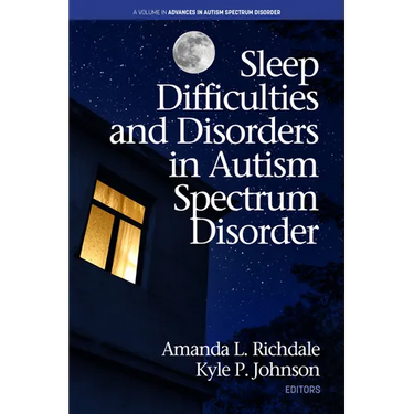 Sleep Difficulties and Disorders in Autism Spectrum Disorder