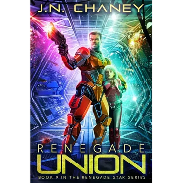 Renegade Union: An Intergalactic Space Opera Adventure