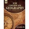 Certificate Geography: Textbook for ICSE Class 9