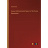 Annual Administration Report of the Forest Department