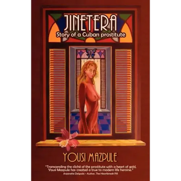 Jinetera, story of a Cuban prostitute