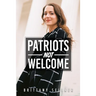Patriots Not Welcome