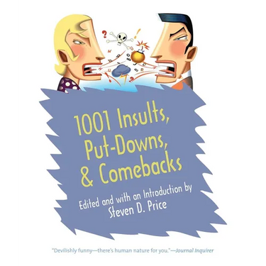 1001 Insults, Put-Downs, & Comebacks
