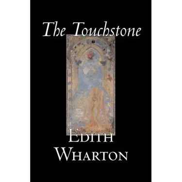 The Touchstone by Edith Wharton, Fiction, Literary, Classics