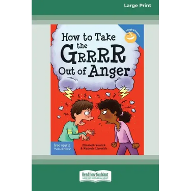 How to Take the Grrrr Out of Anger