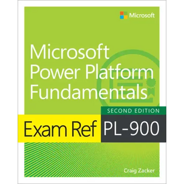 Exam Ref Pl-900 Microsoft Power Platform Fundamentals