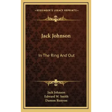Jack Johnson: In the Ring and Out