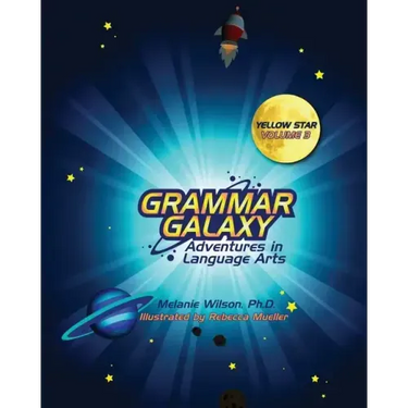 Grammar Galaxy: Yellow Star: Adventures in Language Arts