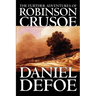 The Further Adventures of Robinson Crusoe by Daniel Defoe, Fiction, Classics