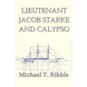 Lieutenant Jacob Starke and Calypso