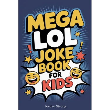 Mega LOL Joke Book for Kids