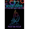 Microbe Hunters