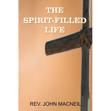 The Spirit-Filled Life