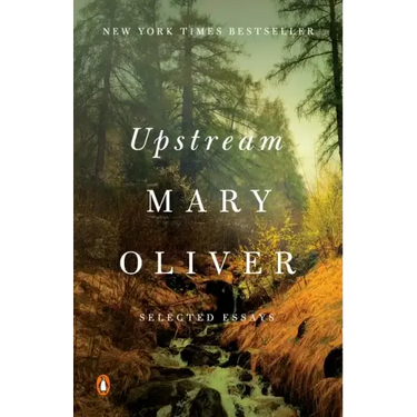 Upstream: Selected Essays