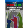 From Avengers to X-Men: 101 Marvel Movie Easter Eggs