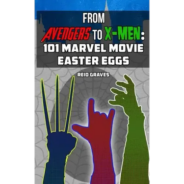 From Avengers to X-Men: 101 Marvel Movie Easter Eggs