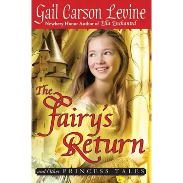 The Fairy's Return and Other Princess Tales