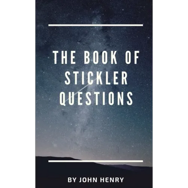 The book of Stickler Questions