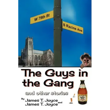 The Guys in the Gang: (And Other Stories)