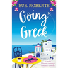 Going Greek: A totally hilarious summer romantic comedy