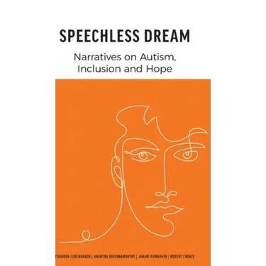 Speechless Dream: Narratives on Autism, Inclusion and Hope
