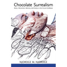 Chocolate Surrealism: Music, Movement, Memory, and History in the Circum-Caribbean