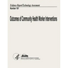 Outcomes of Community Health Worker Interventions: Evidence Report/Technology Assessment Number 181