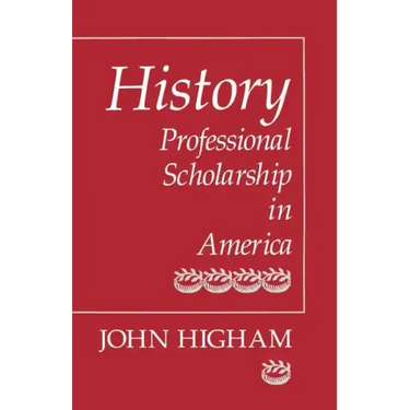 History: Professional Scholarship in America