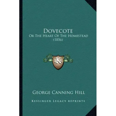 Dovecote: Or the Heart of the Homestead (1856)