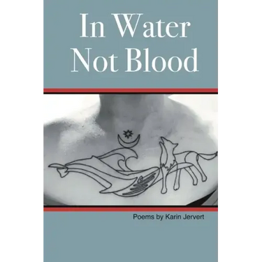 In Water Not Blood: Poems by Sunday