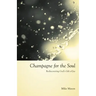 Champagne for the Soul: Rediscovering God's Gift of Joy