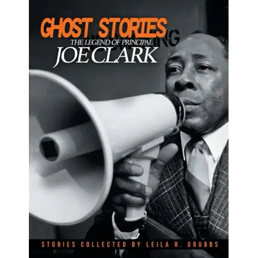 Ghost Stories: The Legend of Principal Joe Clark