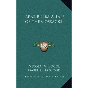 Taras Bulba A Tale of the Cossacks