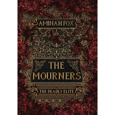 The Mourners: The Deadly Elite