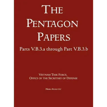 United States - Vietnam Relations 1945 - 1967 (The Pentagon Papers) (Volume 7)