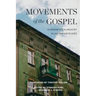 Movements of the Gospel