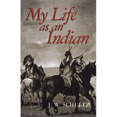 My Life as an Indian