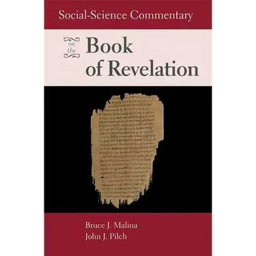 Social-Science Commentary on the Book of Revelation