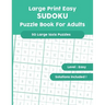 Large Print Easy SUDOKU Puzzle Book For Adults: 50 Large 16x16 Puzzles with Solutions!