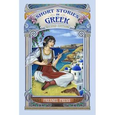 Short Stories in GREEK: 2nd edition