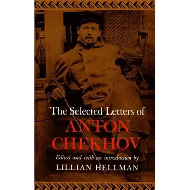 The Selected Letters of Anton Chekhov
