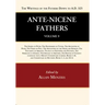 Ante-Nicene Fathers: Translations of the Writings of the Fathers Down to A.D. 325, Volume 9