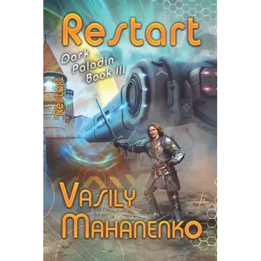 Restart (Dark Paladin Book #3)