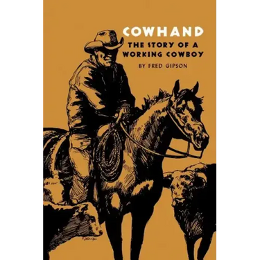 Cowhand: The Story of a Working Cowboy