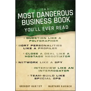 The Most Dangerous Business Book You'll Ever Read