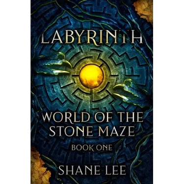 Labyrinth: World of the Stone Maze, Book 1