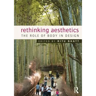 Rethinking Aesthetics: The Role of Body in Design
