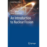 An Introduction to Nuclear Fission